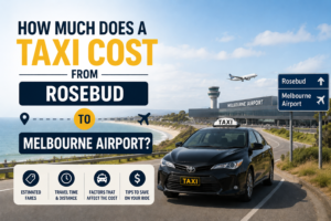 Rosebud Taxi cost to Melbourne Airport